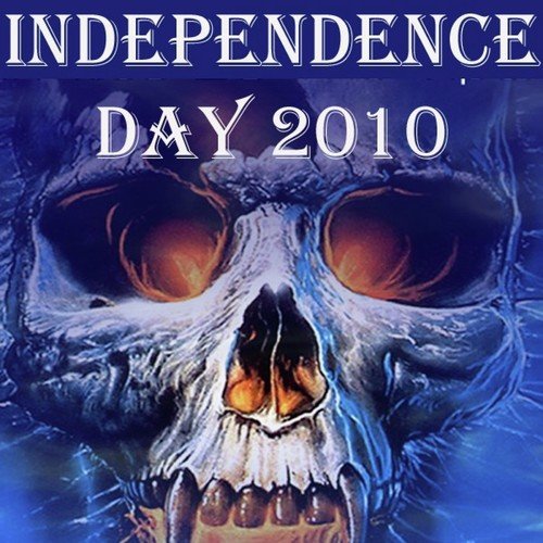 Independence Day 2010 - The Best Today's Hardcore