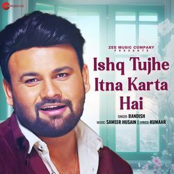 Ishq Tujhe Itna Karta Hai-CFwRfCN-Bmk