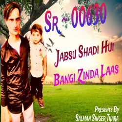 Jabsu Shadi Hui Bangi Zinda Laas
