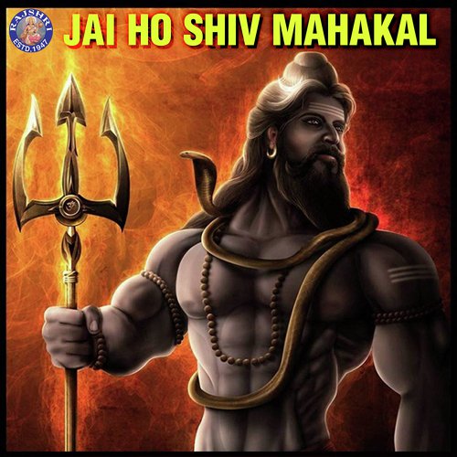 Jai Ho Shiv Mahakal