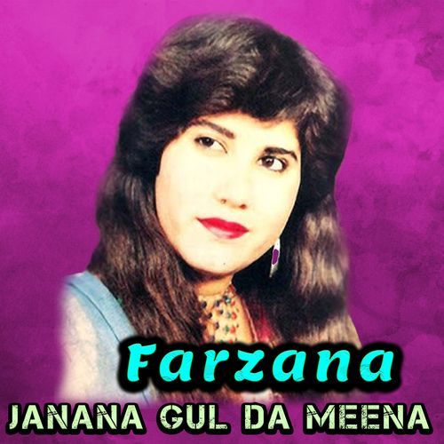 Janana Gul Da Meena