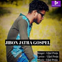 Jibon Jatra Gospel-JSAdfCEBckA