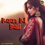 Kaan Ki Bali