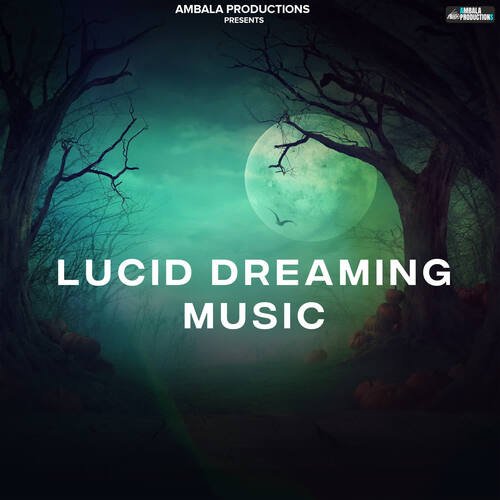 Lucid Dreaming Meditation Music