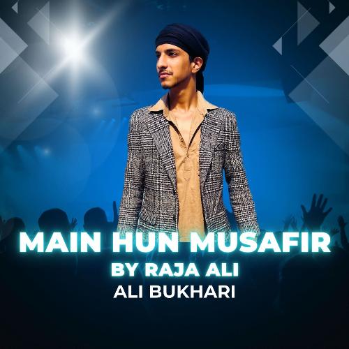 MAIN HUN MUSAFIR