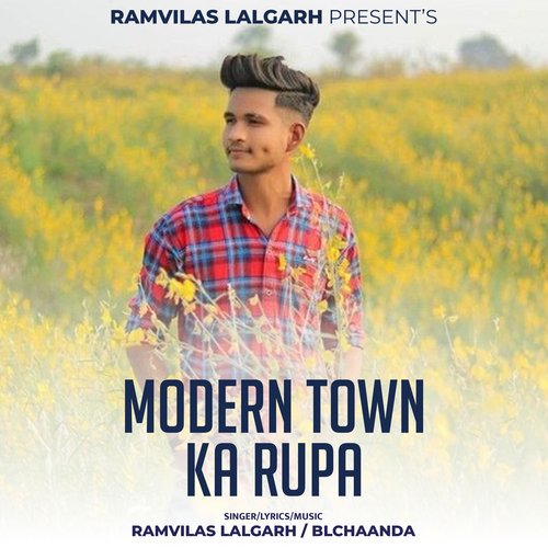 Modern Town Ka Rupa
