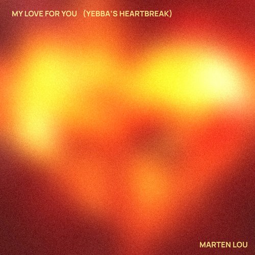 My Love for You (Yebba's Heartbreak)_poster_image