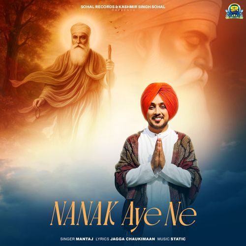 Nanak Aye Ne