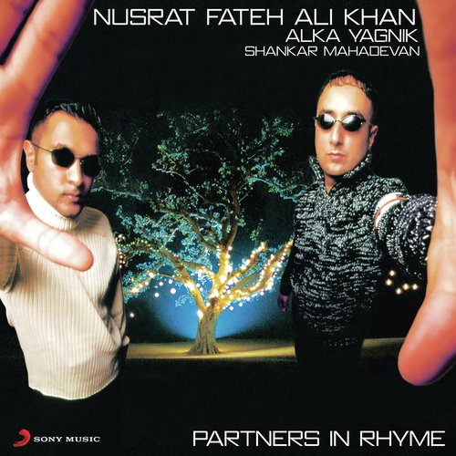 Partners In Rhyme (Tribute to Ustad Nusrat Fateh Ali Khan)