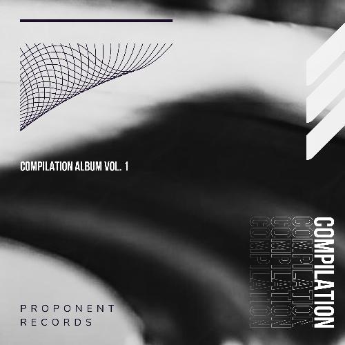 Proponent Records Compilation Album, Vol. 1