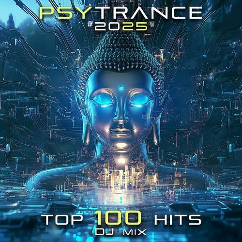 Psytrance 2025 Top 100 Hits + DJ Mix_poster_image