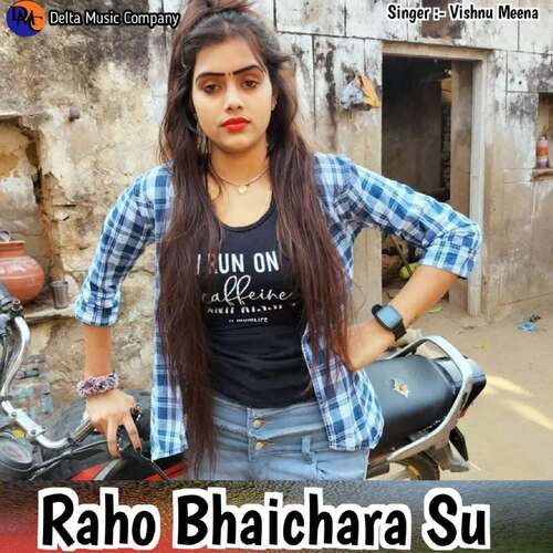 Raho Bhaichara Su