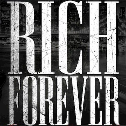 Rich Forever