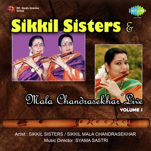 Parandhamavathi - Live Sikkil Sisters And Sikkil Mala Chandrasekhar