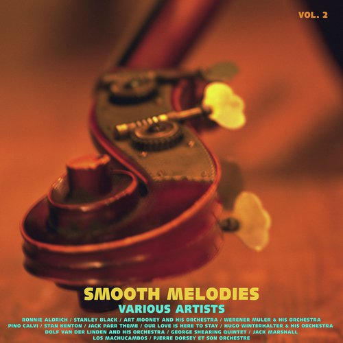Smooth Melodies, Vol. 2