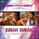 Listen to "Sonu Ke Titu Ki Sweety" songs online