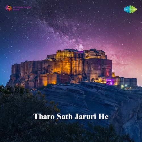 Tharo Sath Jaruri He