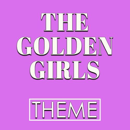 The Golden Girls Theme_poster_image