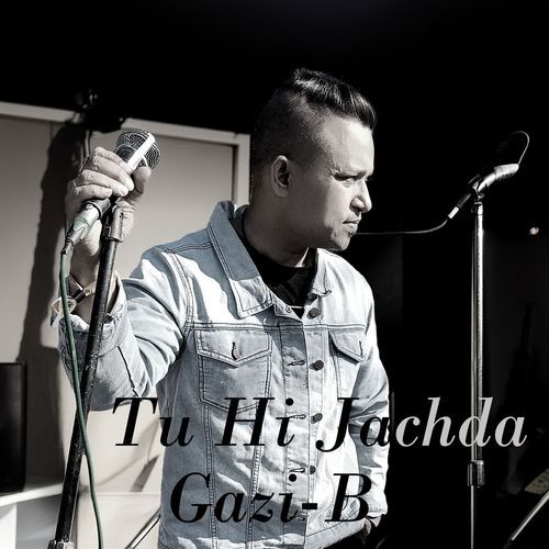 Tu Hi Jachda