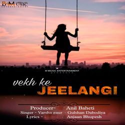 Vekh Ke Jeelangi-Bg4kSxwFBFA