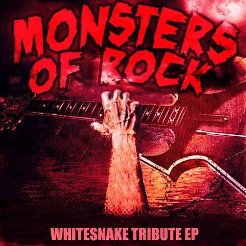Whitesnake Tribute EP - Monsters Of Rock