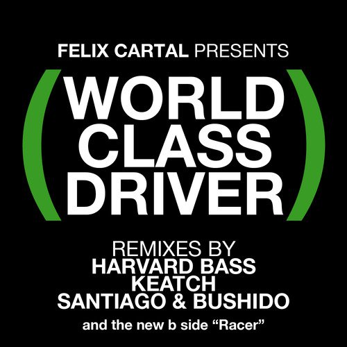 World Class Driver (Harvard Bass Remix) cover art