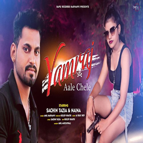 Yamraj Aale Chele (Original)