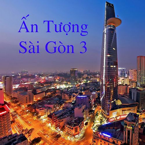 Ấn Tượng Sài Gòn 3