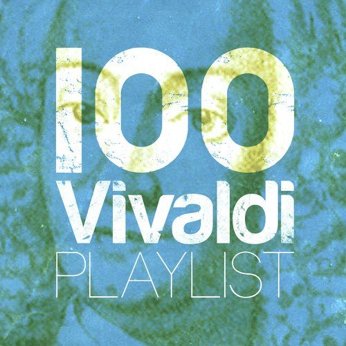 100 Vivaldi Playlist
