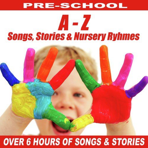 A to Z of Childrens Stories, Songs & Nursery Ryhmes