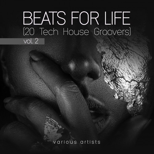Beats for Life, Vol. 2 (20 Tech House Groovers)