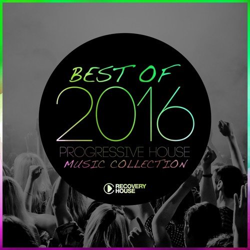 Best of 2016 - Progressive House Music Collection