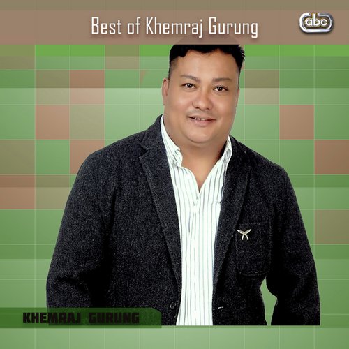 Best of Khemraj Gurung