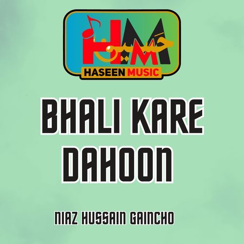 Bhali Kare Dahoon