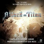 Call Of Silence (From "Attack On Titan")