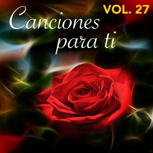 Canciones para Ti (Vol. 27)_poster_image