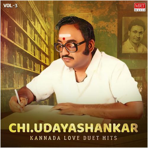 Chi Udayashankar Kannada Love Duet Hits Vol-3