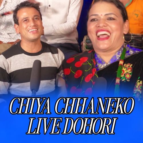 Chiya Chhaneko Live Dohori cover art