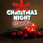 Christmas Night: Carols