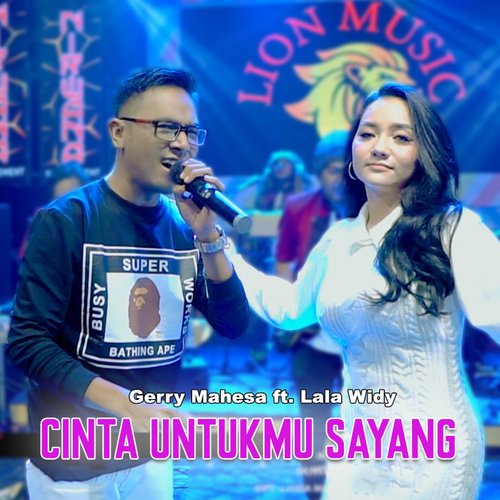 Cinta Untukmu Sayang (feat. Lala Widy)