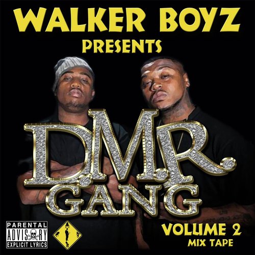 Dmr Gang Mixtape, Vol. 2