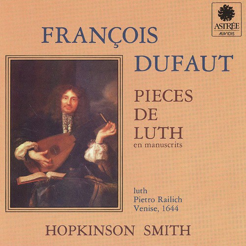 Dufaut: Pièces de luth