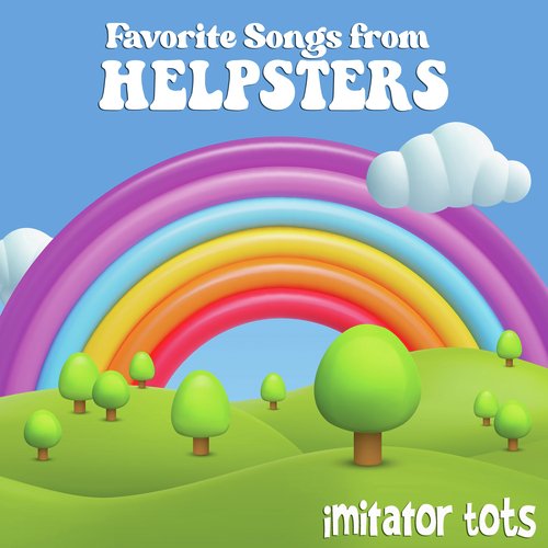 Favorite Songs from Helpsters_poster_image