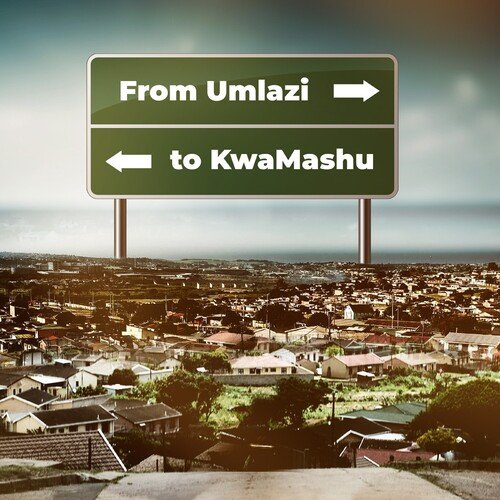 From Umlazi To Kwa Mashu_poster_image