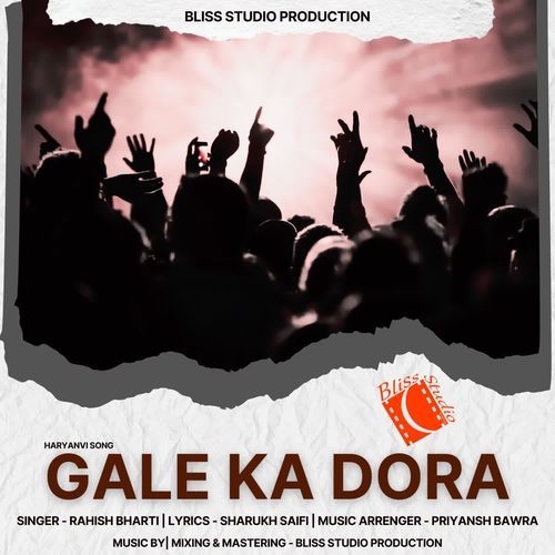 GALE KA DORA