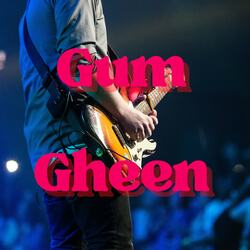 Gum Gheen-GwYOWE1iaEk