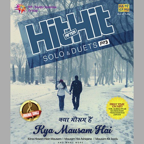 Hit Hi Hit - Solo And Duets Kya Mausam Hai