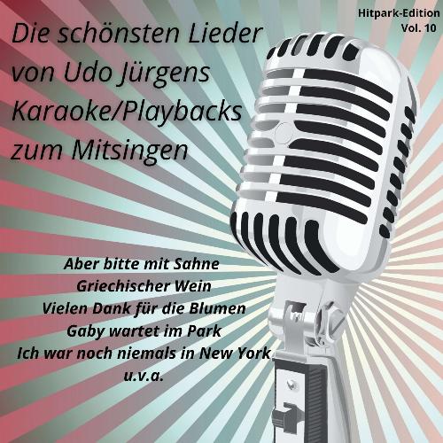 Hitpark Edition, Vol. 10 (Die schönsten Lieder von Udo Jürgens zum Mitsingen)