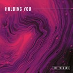 Holding You