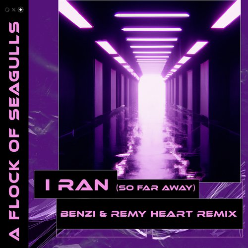 I Ran (So Far Away) (BENZI &amp; Remy Heart Remix)_poster_image